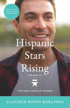 portada Hispanic Stars Rising Volume II: The New Face of Power (en Inglés)
