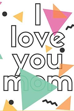 portada I Love you mom (in English)
