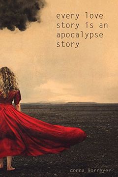 portada Every Love Story Is an Apocalypse Story