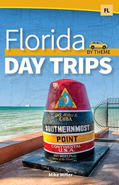 portada Florida day Trips by Theme (Day Trip Series) [Idioma Inglés] (en Inglés)