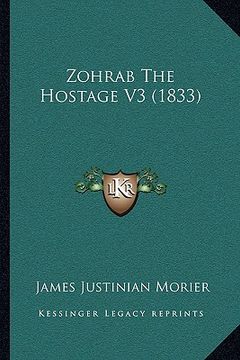 portada zohrab the hostage v3 (1833) (en Inglés)