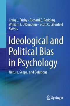 portada Ideological and Political Bias in Psychology: Nature, Scope, and Solutions (in English)