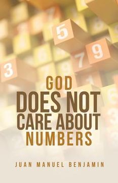 portada God Does Not Care About Numbers (en Inglés)