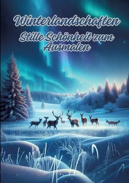 portada Winterlandschaften: Stille Schönheit zum Ausmalen (en Alemán)