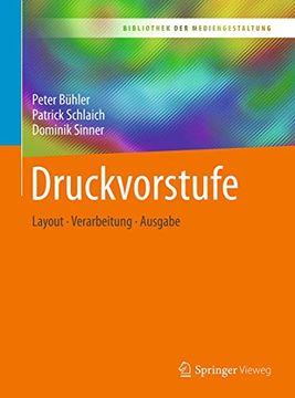 portada Druckvorstufe: Layout? Verarbeitung? Ausgabe (Bibliothek der Mediengestaltung) (in German)