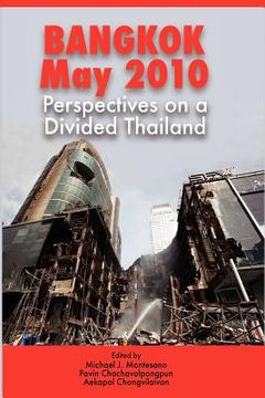 portada bangkok, may 2010: perspectives on a divided thailand