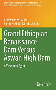 portada Grand Ethiopian Renaissance dam Versus Aswan High Dam: A View From Egypt (The Handbook of Environmental Chemistry) (in English)
