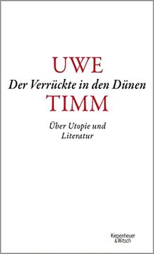 portada Der Verrückte in den Dünen: Über Utopie und Literatur