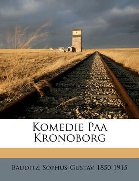 portada Komedie Paa Kronoborg (en Danés)