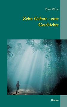 portada Zehn Gebote - Eine Geschichte: Roman (en Alemán)