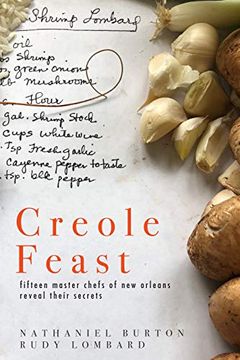 portada Creole Feast: Fifteen Master Chefs of new Orleans Reveal Their Secrets (en Inglés)