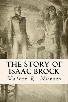 portada The Story of Isaac Brock (en Inglés)