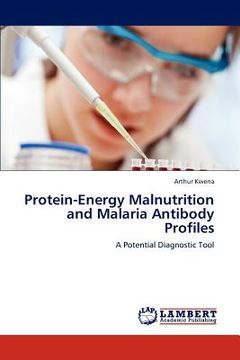 portada protein-energy malnutrition and malaria antibody profiles (in English)