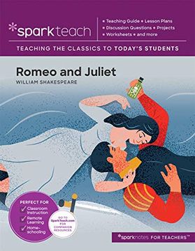 portada Romeo and Juliet: Lesson Plans, Discussion Questions, Projects, Worksheets, and More (Sparkteach) (in English)