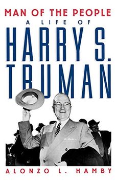 portada Man of the People: A Life of Harry s. Truman (en Inglés)