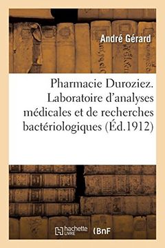 portada Pharmacie Duroziez. Laboratoire D'analyses Médicales et de Recherches Bactériologiques (Sciences) 