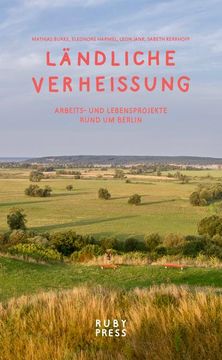 portada Ländliche Verheißung: Arbeit-Und Lebensprojekte Rund um Berlin (in German)