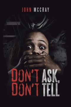 portada Don't Ask, Don't Tell (in English)
