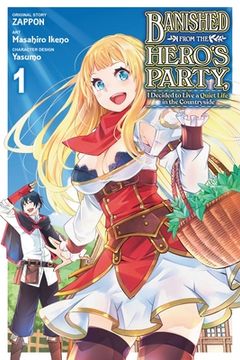portada Banished From the Hero'S Party, i Decided to Live a Quiet Life in the Countryside, Vol. 1 (Banished From the Hero'S Party, i Decided to Live a Quiet Life in the Countryside, 1) (en Inglés)