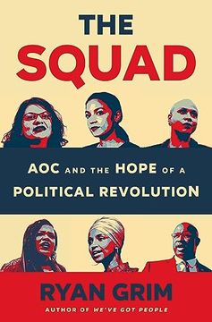 portada The Squad: Aoc and the Hope of a Political Revolution 