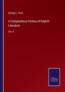 portada A Compendious History of English Literature: Vol. II (en Inglés)
