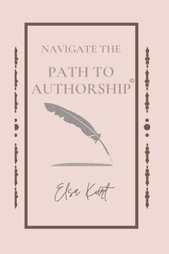 portada Navigate the Path to Authorship (in English)