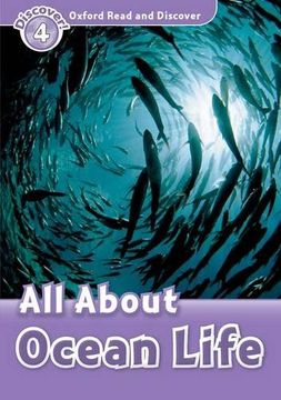 portada Read and Discover: Level 4: 750-Word Vocabulary all About Ocean Life (Oxford Read and Discover, Level 4) (in English)