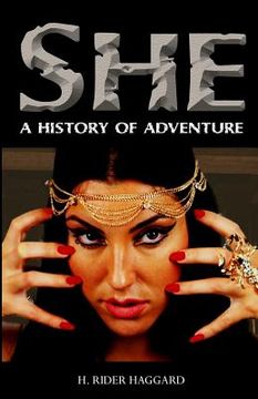 portada She: A History of Adventure (en Inglés)