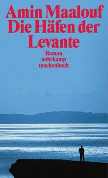portada Die Häfen der Levante: Roman. (Suhrkamp Taschenbuch). Roman. (in German)