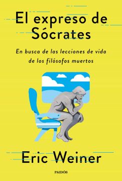 portada El Expreso de Sócrates: En Busca de las Lecciones de Vida de los Grandes Filósofos (Contextos)