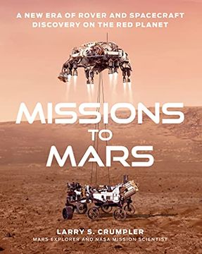 portada Missions to Mars: A new era of Rover and Spacecraft Discovery on the red Planet (en Inglés)