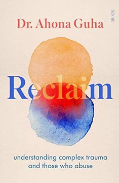 portada Reclaim: Understanding Complex Trauma and Those who Abuse (in English)