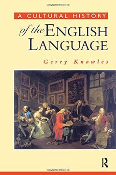 portada A Cultural History of the English Language (The English Language Series) (en Inglés)