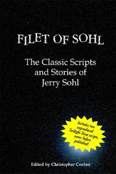portada filet of sohl: the classic scripts and stories of jerry sohl