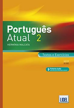portada Portugues Atual: Book 2 + Ficheiros Audio - Textos e Exercicios (b1 (in Portuguese)