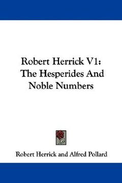 portada robert herrick v1: the hesperides and noble numbers