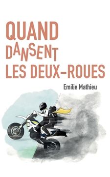 portada Quand dansent les deux-roues (en Francés)