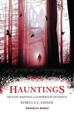 portada hauntings: true life sightings and experiences of ghosts