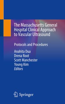 portada The Massachusetts General Hospital Clinical Approach to Vascular Ultrasound: Protocols and Procedures (in English)