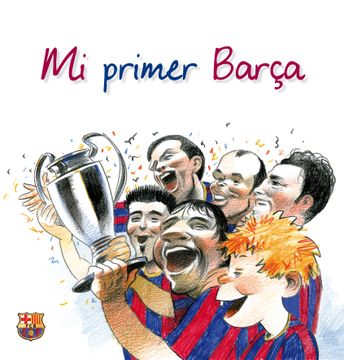 portada Mi primer Barça (LUNWERG-MI PRIMER)