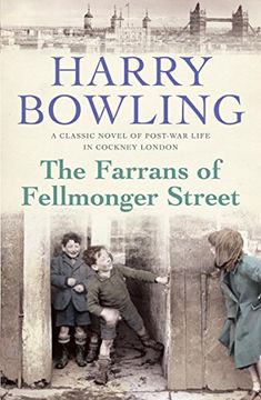 portada The Farrans of Fellmonger Street: Hard times befall a hard-working East End family