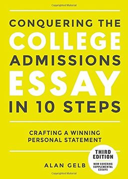 portada Conquering the College Admissions Essay in 10 Steps, Third Edition: Crafting a Winning Personal Statement (en Inglés)