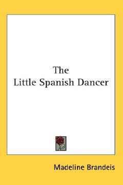 portada the little spanish dancer (in English)