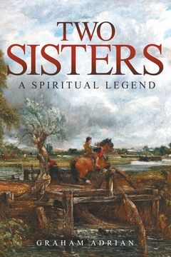 portada Two Sisters: A Spiritual Legend (en Inglés)