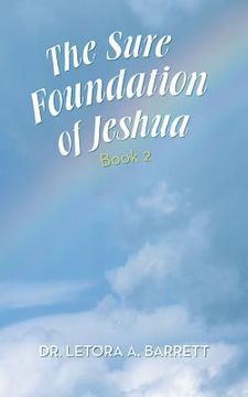 portada The Sure Foundation of Jeshua: Book 2 (en Inglés)