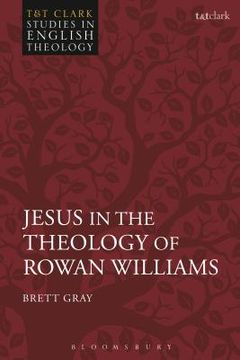 portada Jesus in the Theology of Rowan Williams (in English)