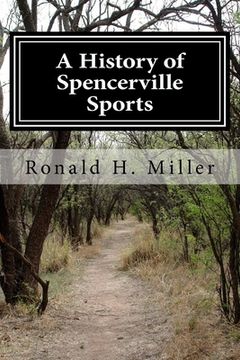 portada A History of Spencerville Sports (en Inglés)