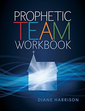 portada Prophetic Team Workbook: Student Guide (en Inglés)
