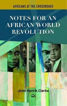 portada Africans at the Crossroads: African World Revolution (in English)