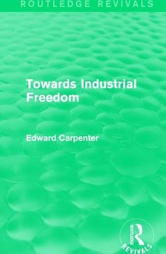 portada Towards Industrial Freedom